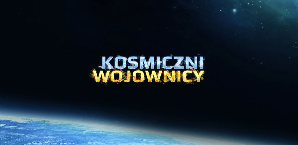 Kosmiczni Wojownicy game logo above Earth